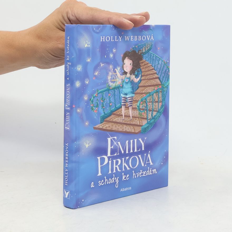 Holly Webb Emily Pírková a schody ke hvězdám