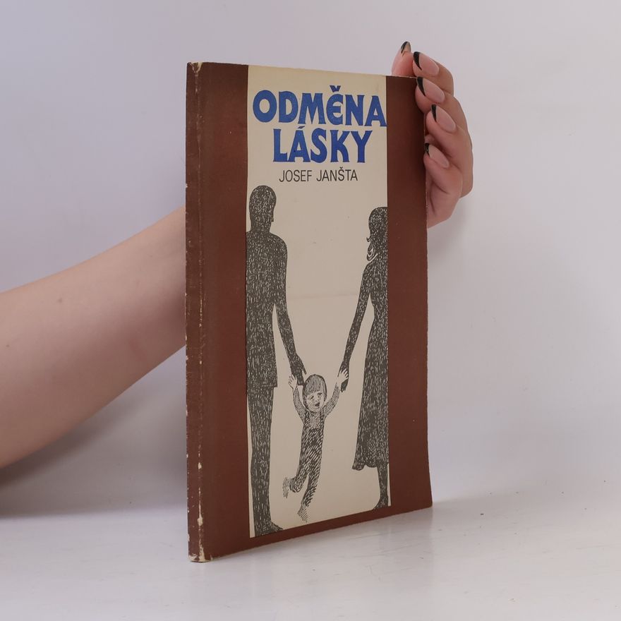 Josef Janšta Odměna lásky