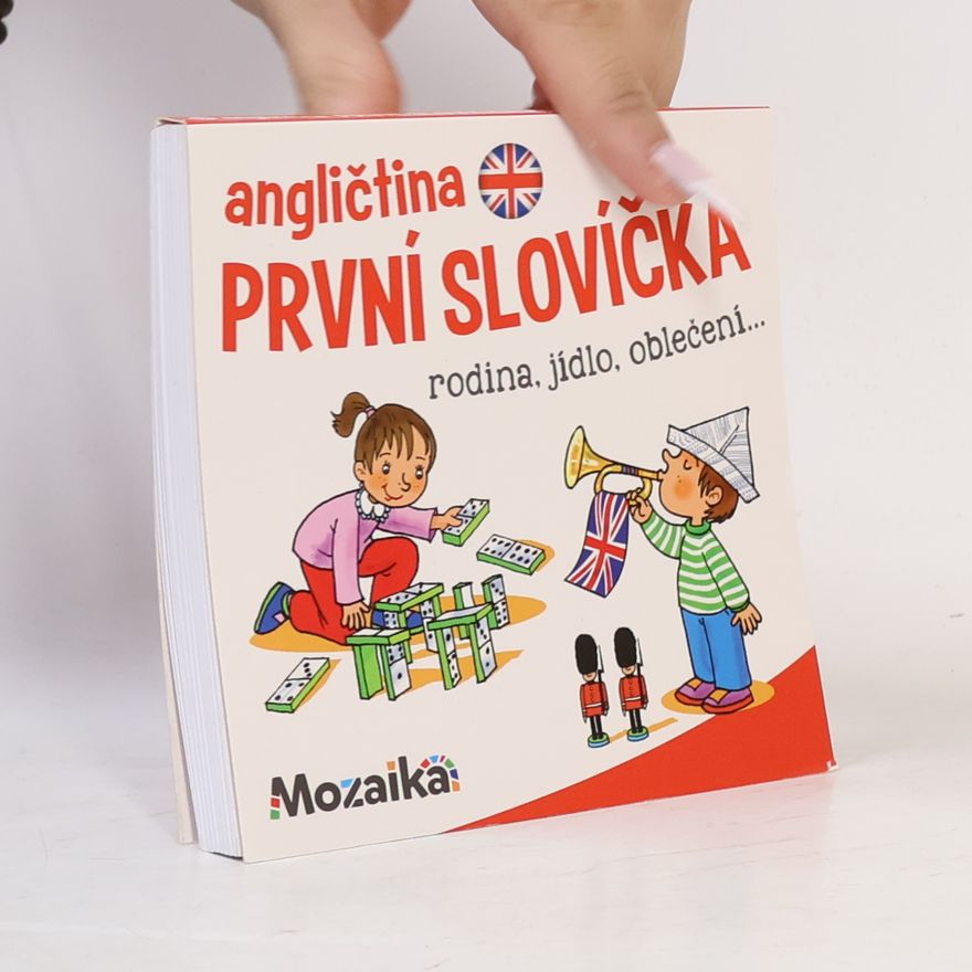 Pavlína Šamalíková Angličtina - první slovíčka. Rodina, jídlo, oblečení...