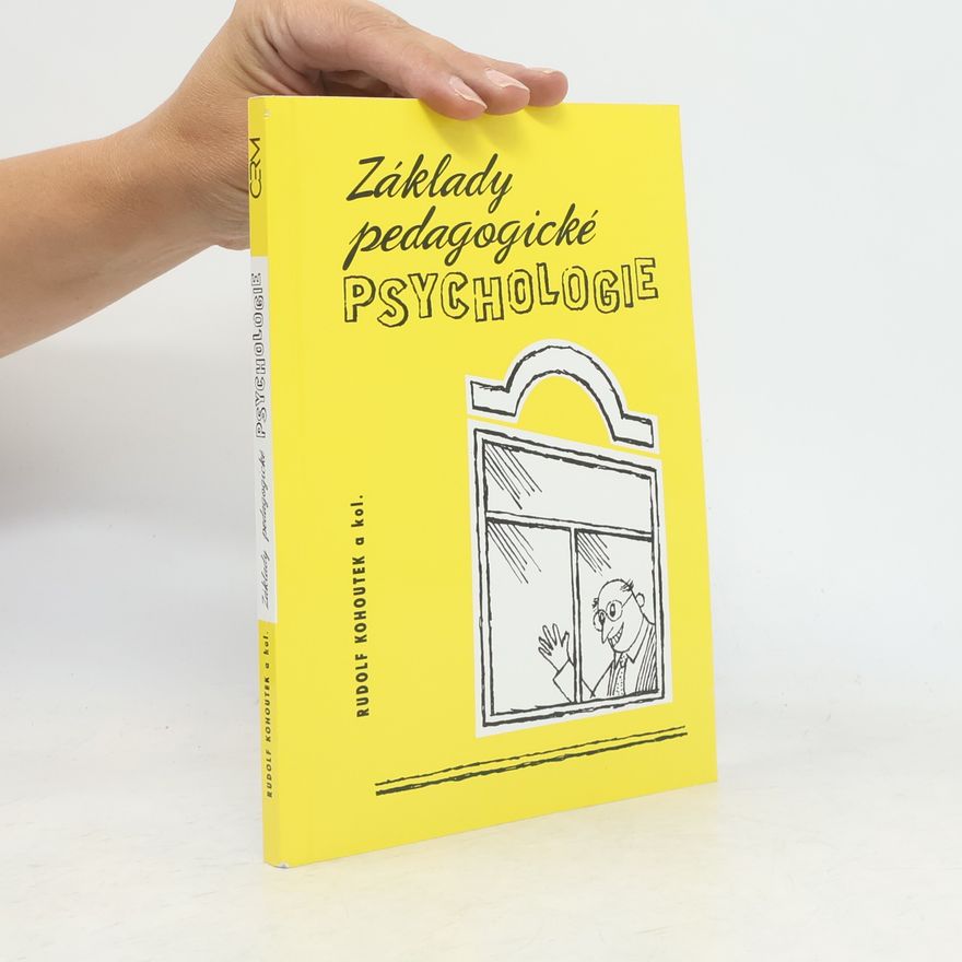 Rudolf Kohoutek Základy pedagogické psychologie