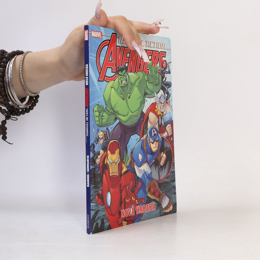 Matthew Manning Marvel Action - Avengers. Nová hrozba