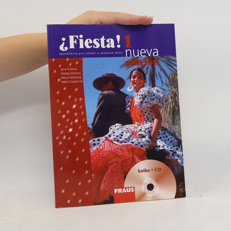 Jana KrálováKullová Fiesta! 1. Španělština pro střední a jazykové školy