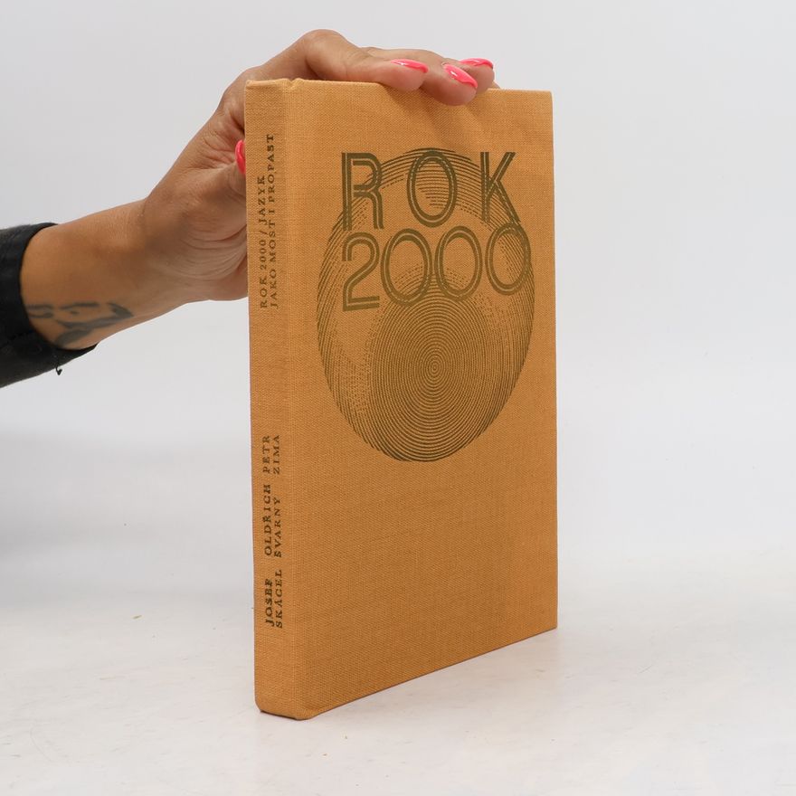 Josef Skácel Rok 2000. Jazyk jako most i propast