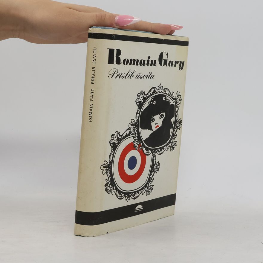Romain Gary Příslib úsvitu