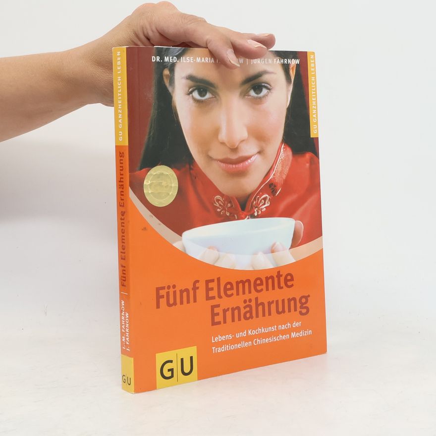 Autorenkollektiv Fünf Elemente Ernährung