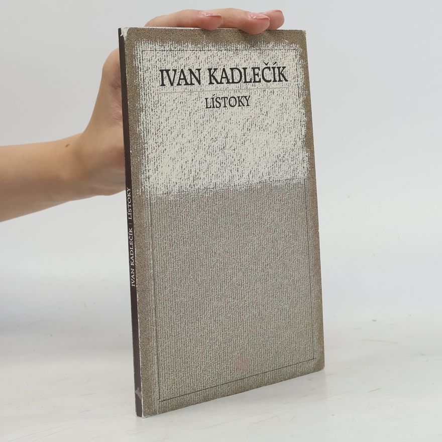Ivan Kadlečík Lístoky