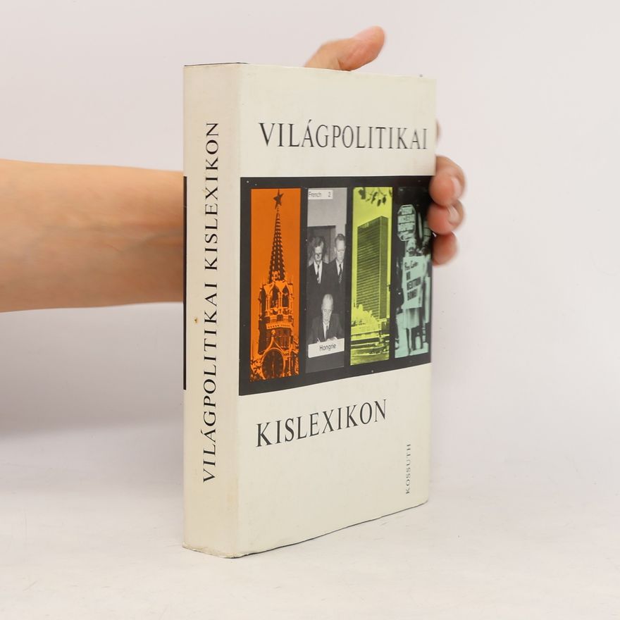 Miklós Szentkuthy Világpolitikai kislexikon