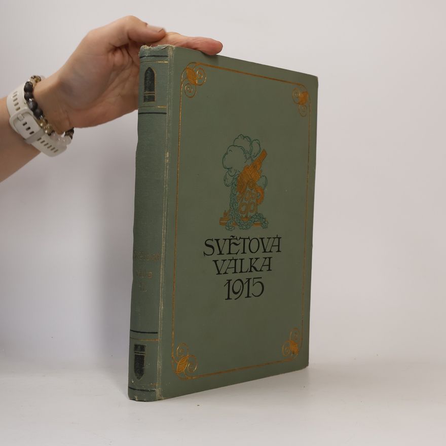 AA.VV. Světová válka 1914-1915 slovem i obrazem II. díl