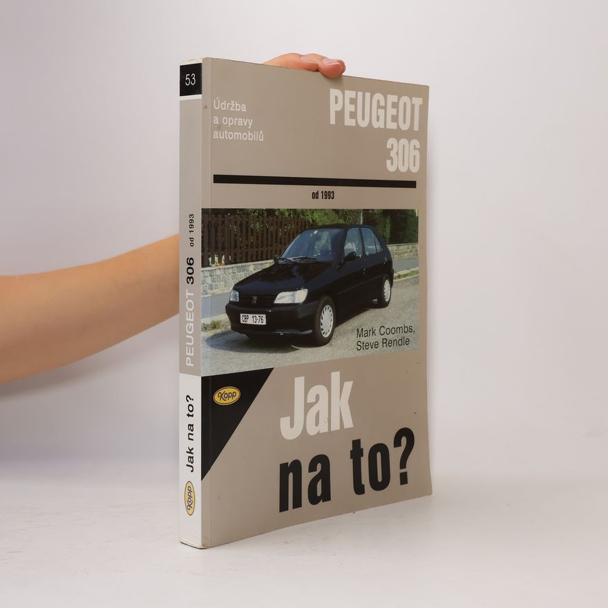 Mark Coombs Údržba a opravy automobilů PEUGEOT 306 od 1993