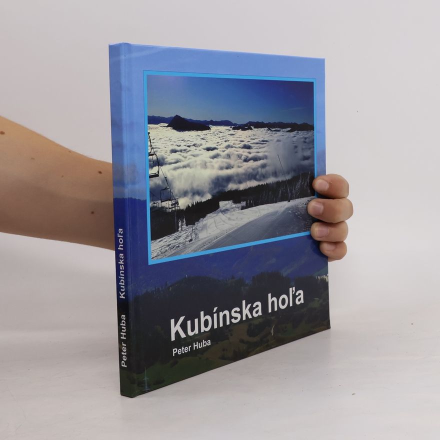 Peter Huba Kubínska hoľa