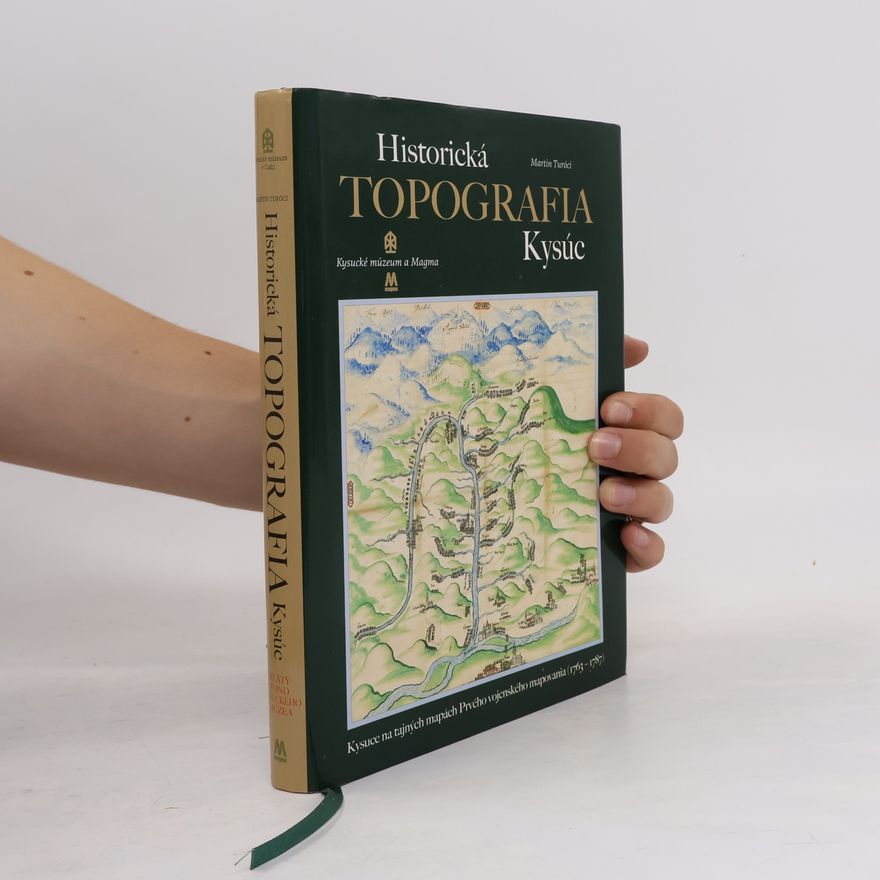 Martin Turóci Historická topografia Kysúc