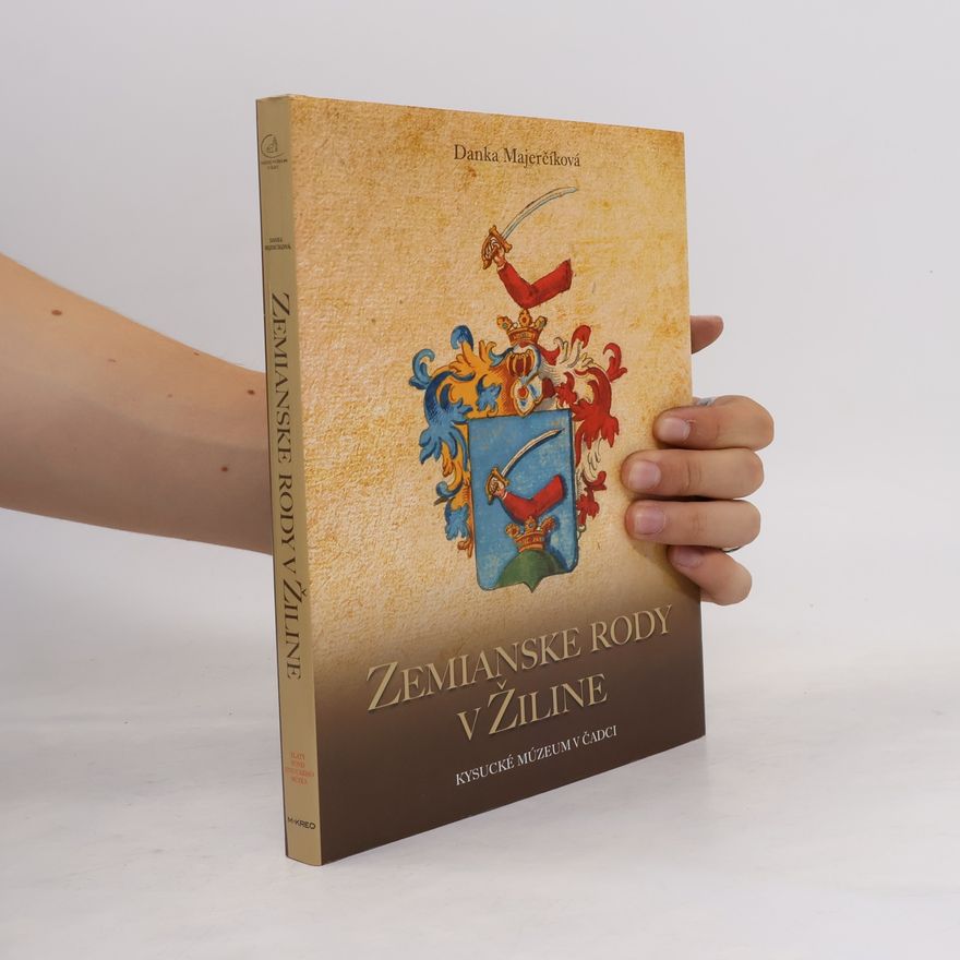 Danka Majerčíková Zemianske rody v Žiline