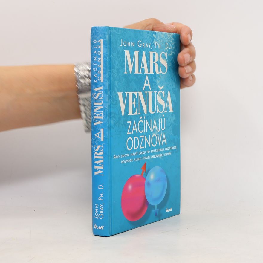 John Gray Mars a Venuša začínajú odznova