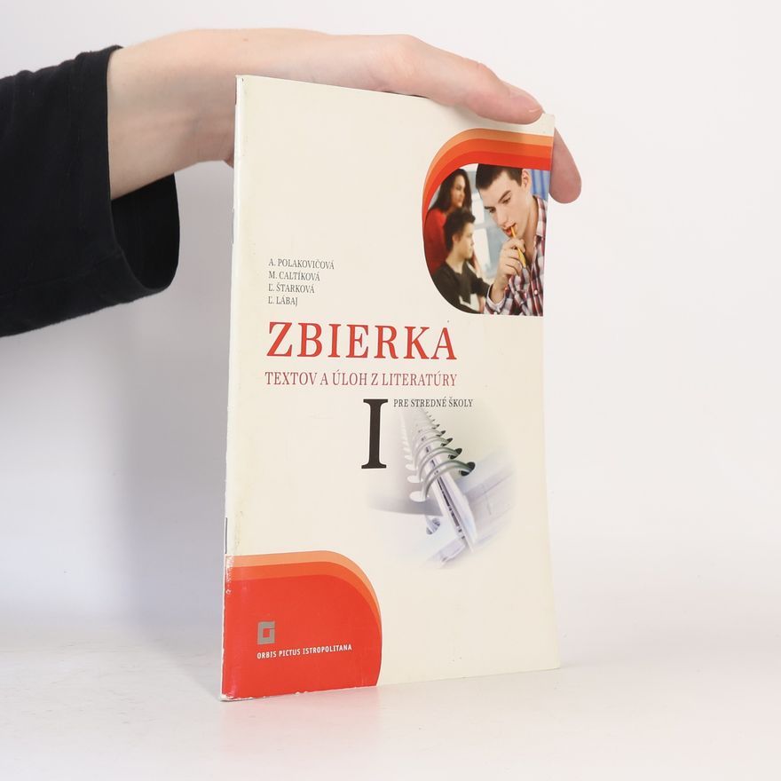Milada Caltíková Zbierka textov a úloh z literatúry pre stredné školy I