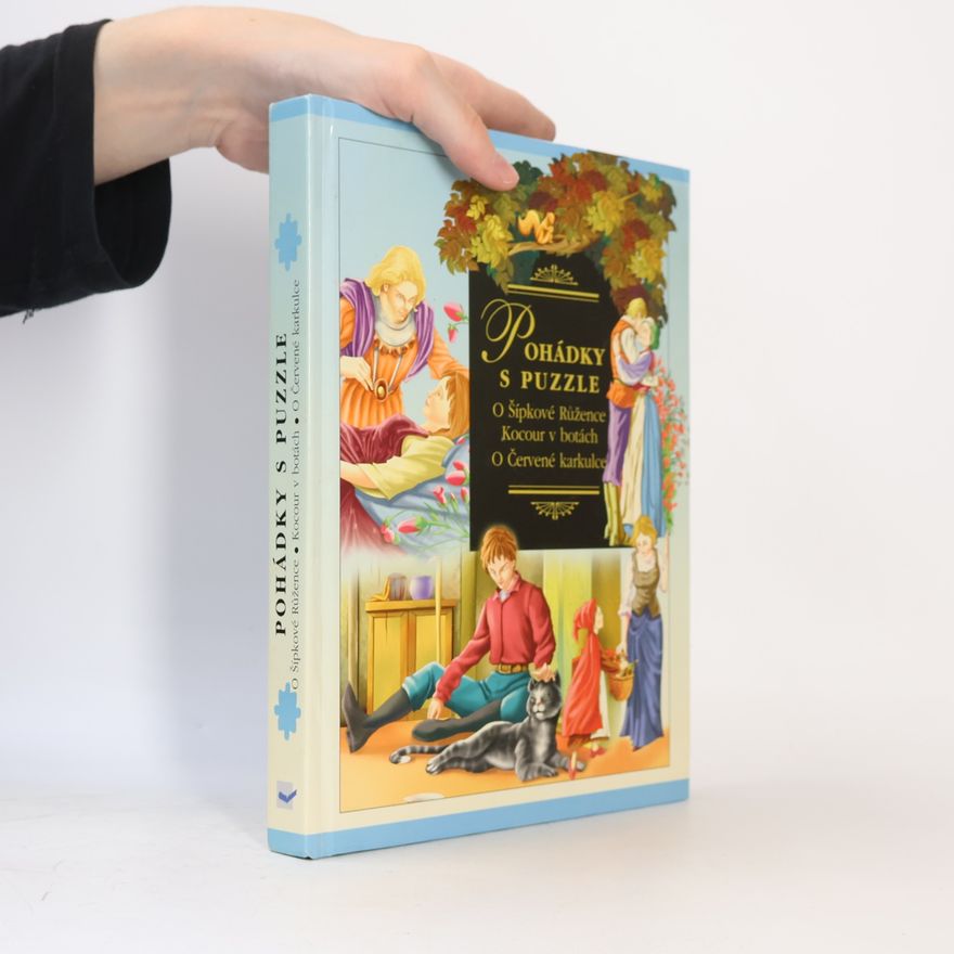 Ilona Kleníková Pohádky s puzzle - O Šípkové Růžence, Kocour v botách, O Červené karkulce
