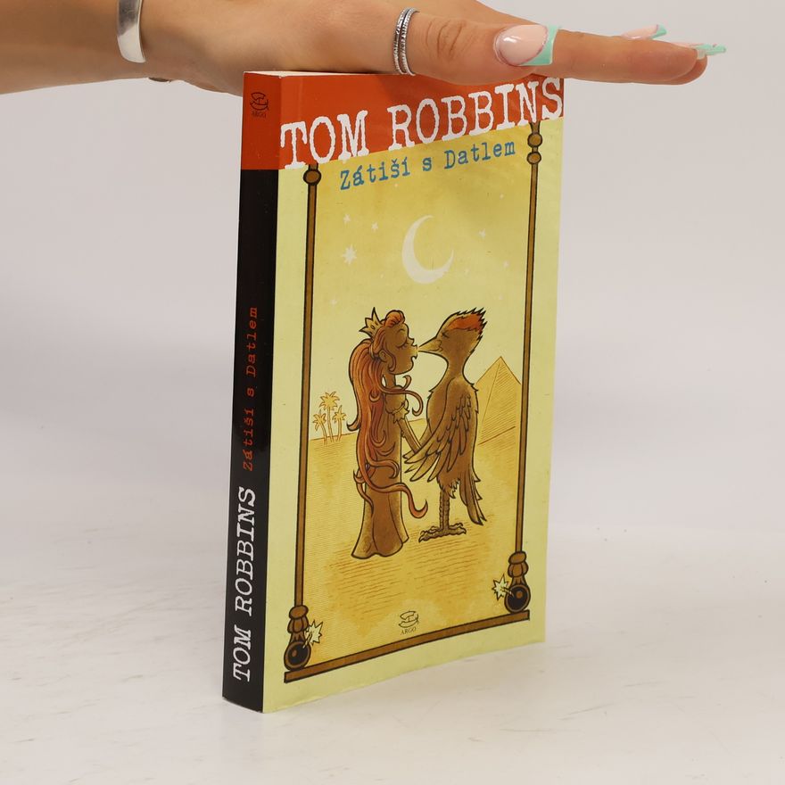 Tom Robbins Zátiší s Datlem