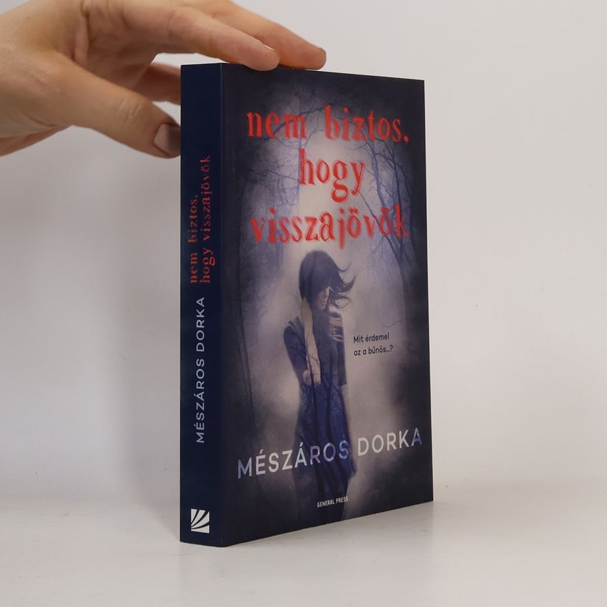 Mészáros Dorka Nem biztos, hogy visszajövök