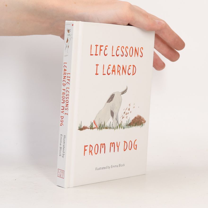 Emma Block Life Lessons I Learned from My Dog
