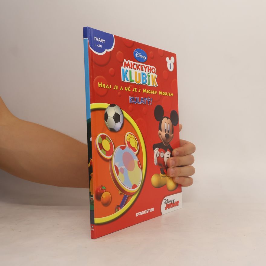 Jan A. Novák Hraj si a uč se s Mickey Mousem. 1. Kulatý!