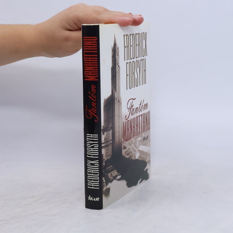 Frederick Forsyth Fantóm Manhattanu