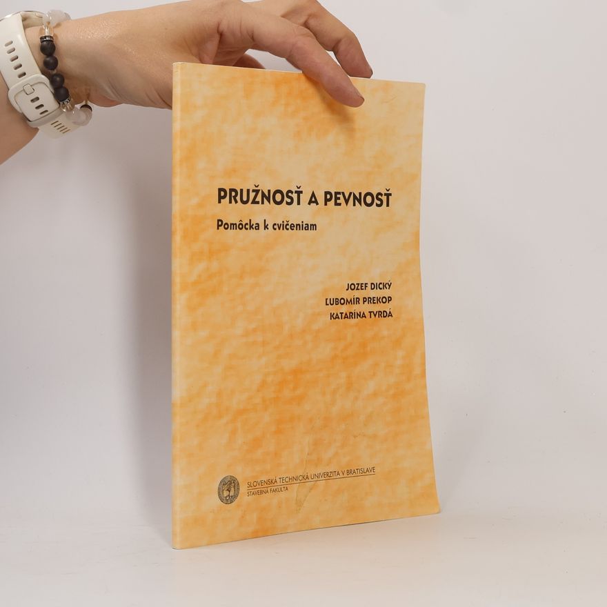 Katarína Tvrdá Pružnosť a pevnosť