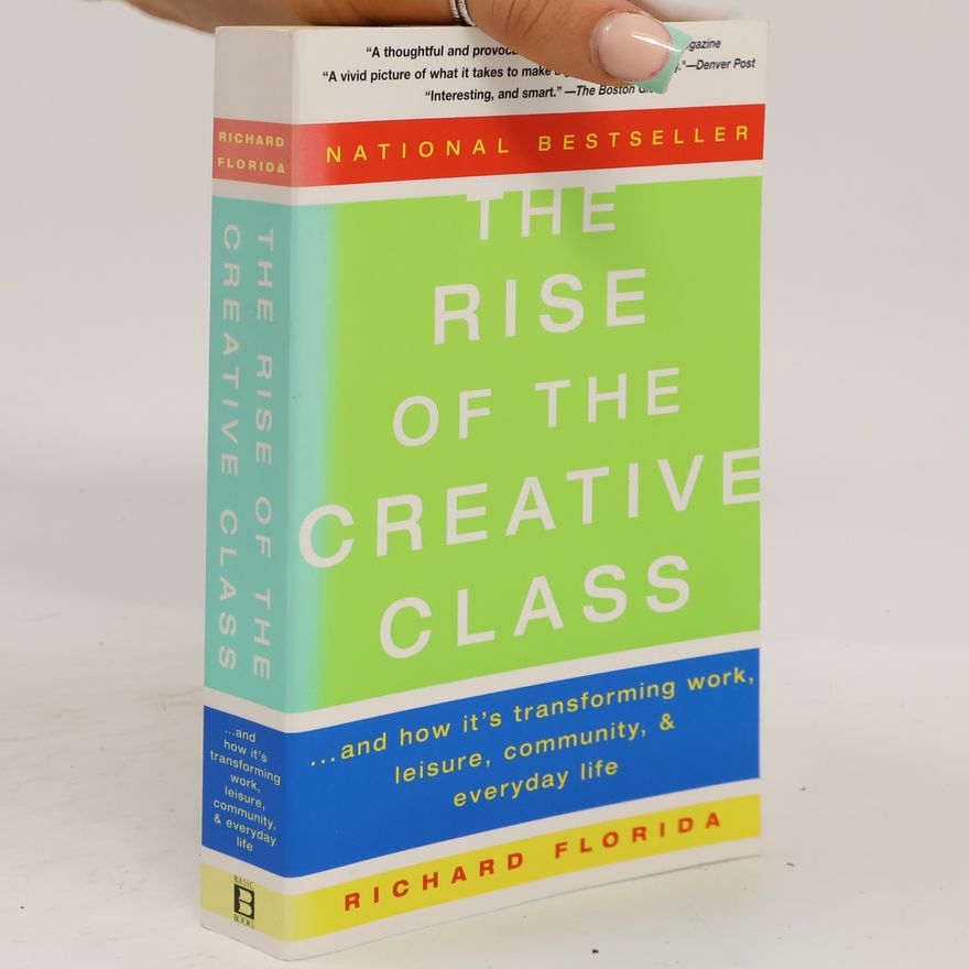 Richard Florida The Rise of the Creative Class