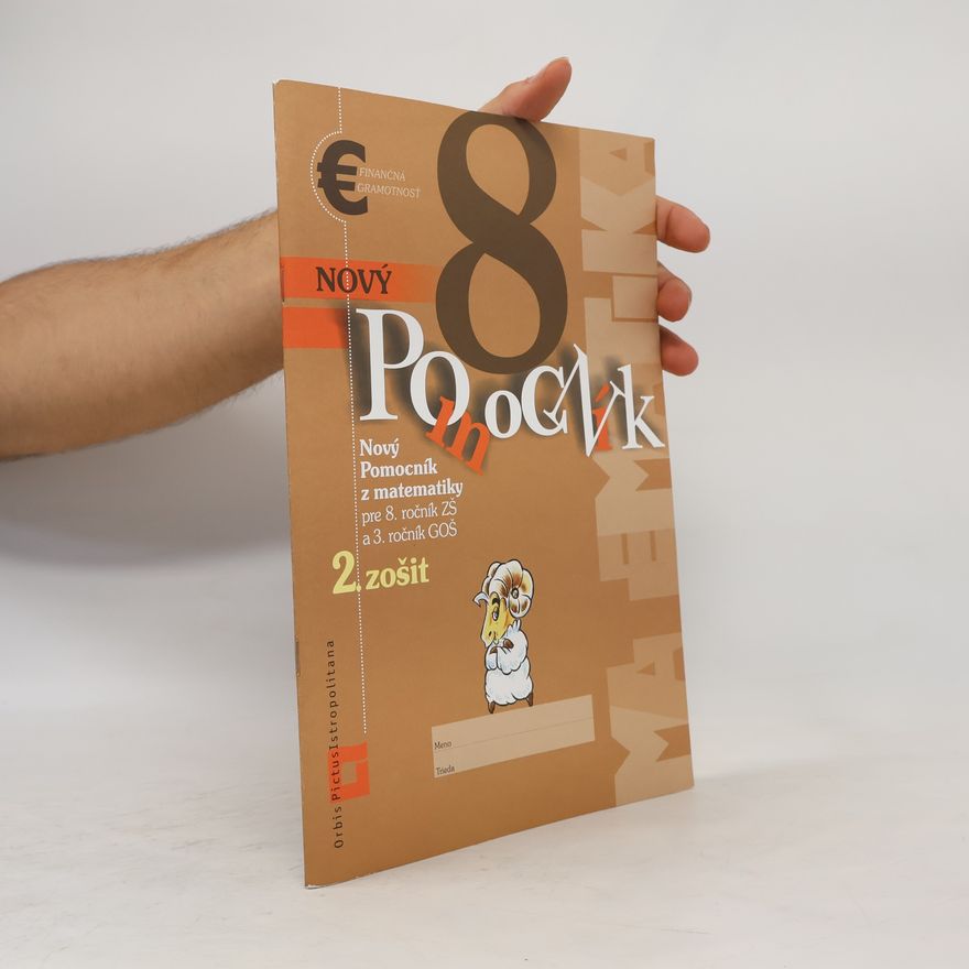 Iveta Kohanová Nový pomocník z matematiky 8 - 2. zošit