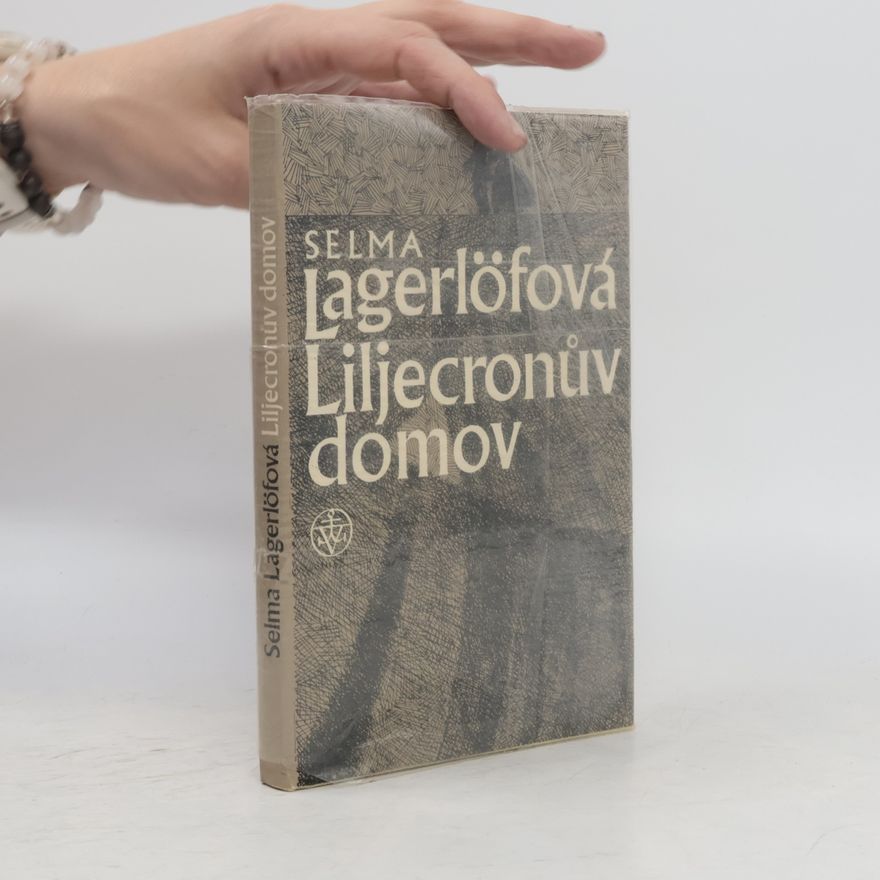 Selma Lagerlöf Liljecronův domov