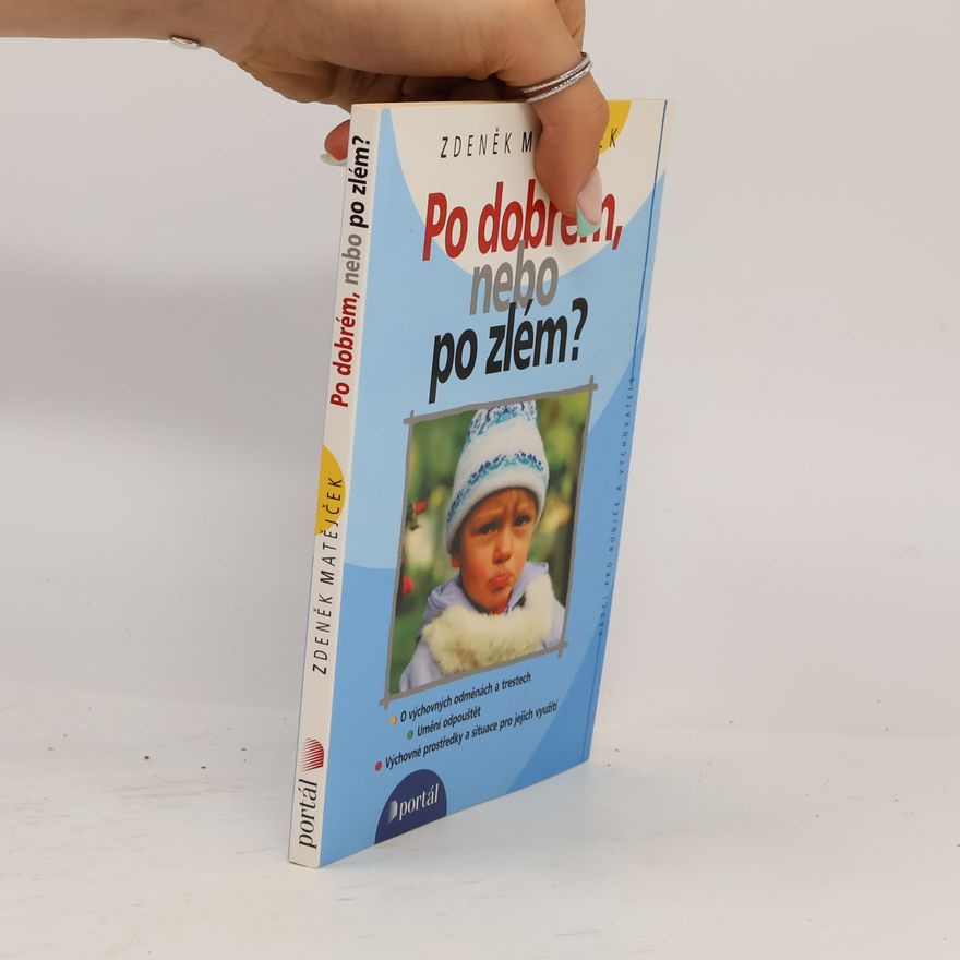 Zdeněk Matějček Po dobrém, nebo po zlém?