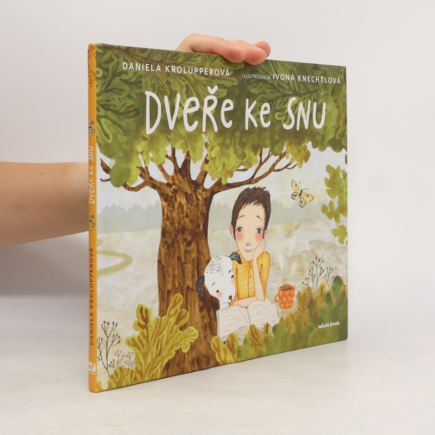 Daniela Krolupperová Dveře ke snu