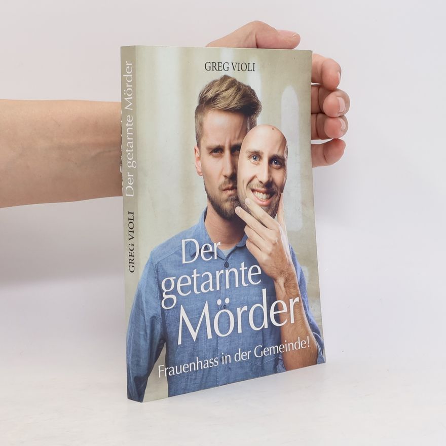 Greg Violi Der getarnte Mörder