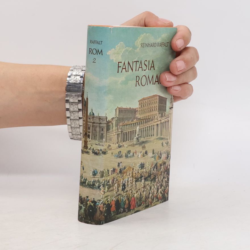 Reinhard Raffalt Fantasia Romana