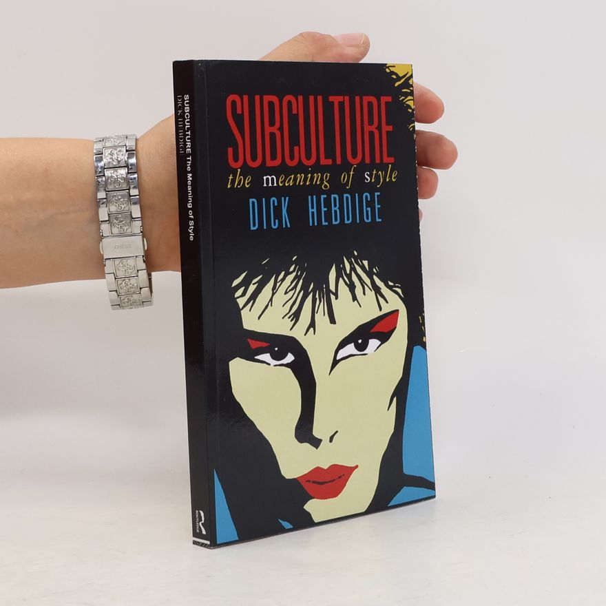 Dick Hebdige Subculture