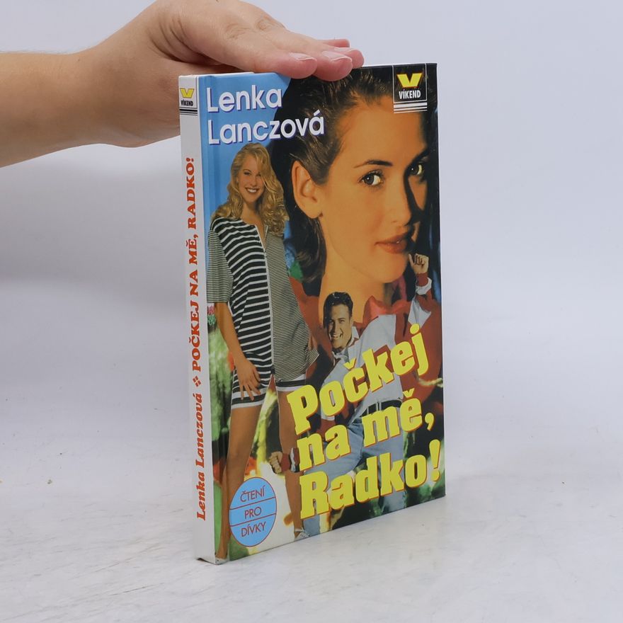 Lenka Lanczová Počkej na mě, Radko!
