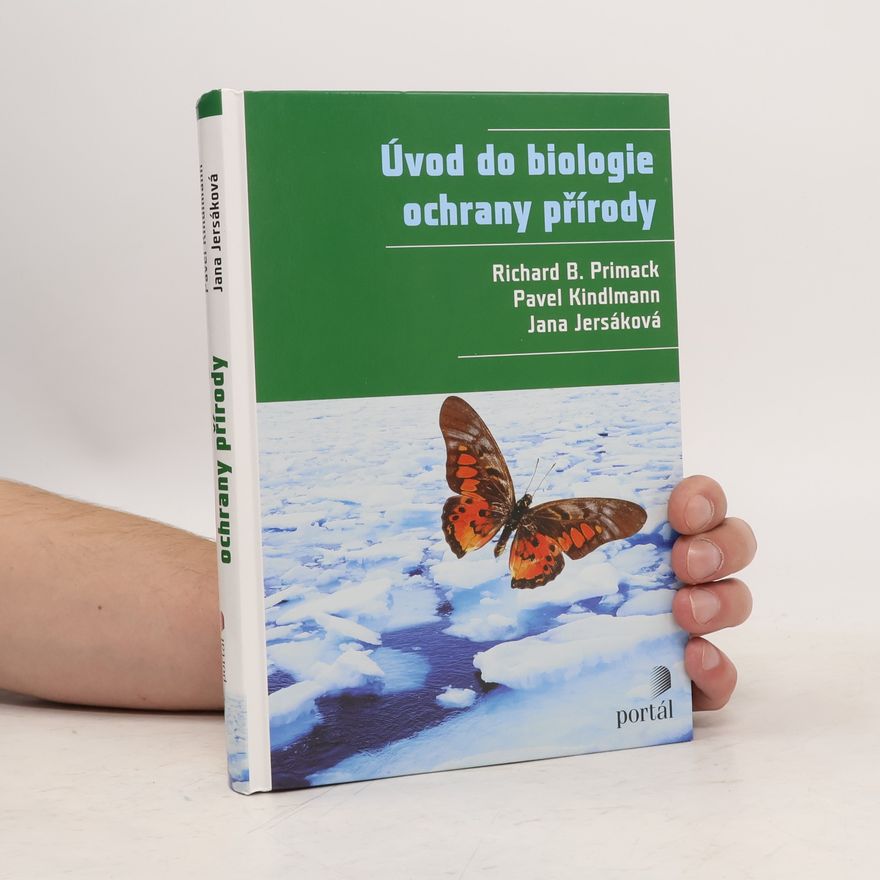 Richard B. Primack Úvod do biologie ochrany přírody