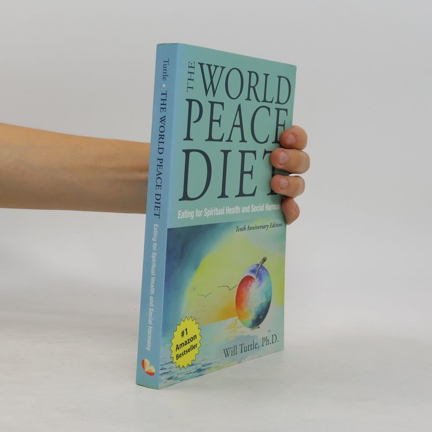 William M. Tuttle The World Peace Diet