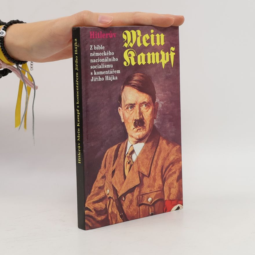Jiří Hájek Hitlerův Mein Kampf