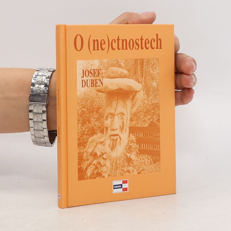 Josef Duben O (ne)ctnostech