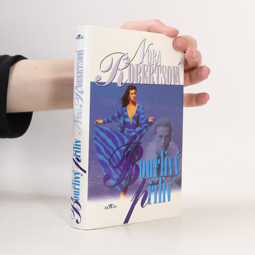 Nora Roberts Bouřlivý příliv
