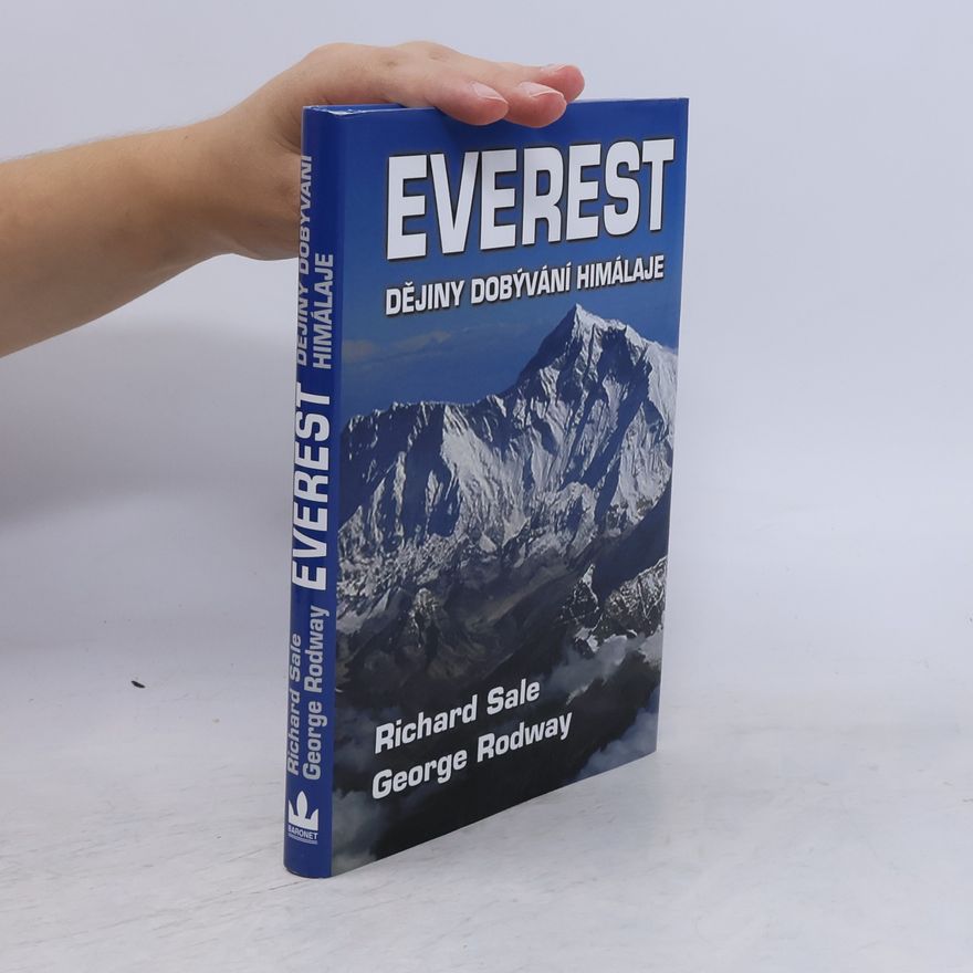 George W. Rodway Everest. Dějiny dobývání Himálaje