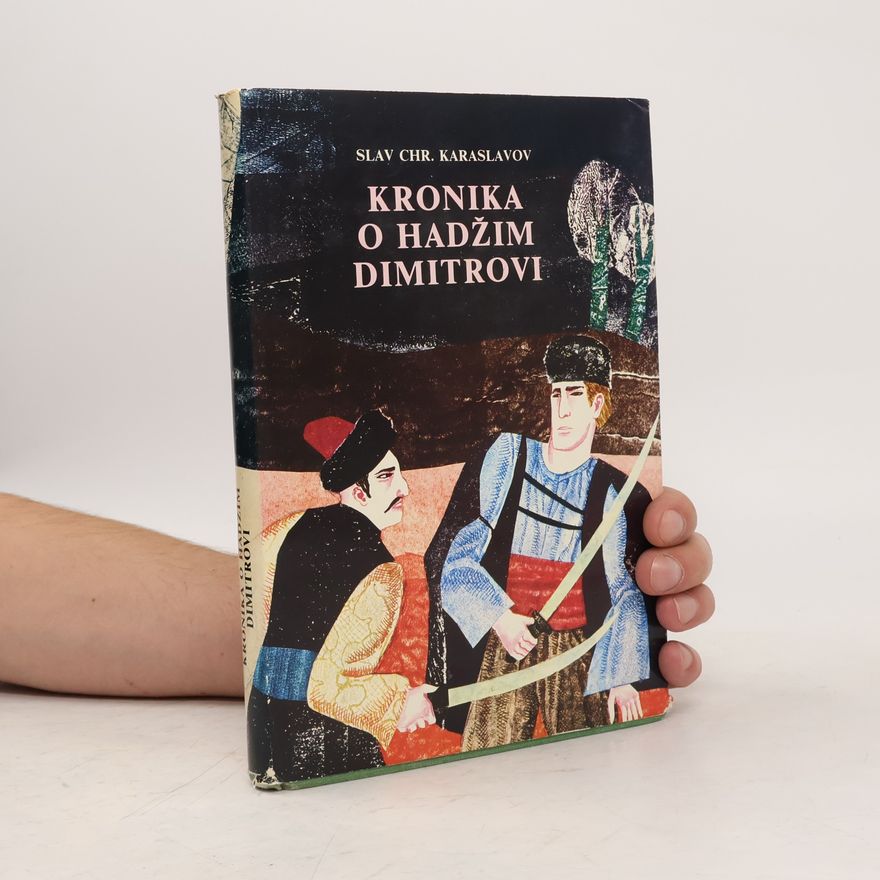 Milan Topoľský Kronika o Hadžim Dimitrovi