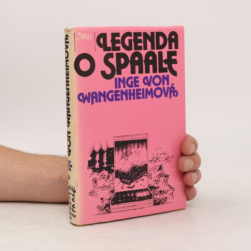 Inge von Wangenheim Legenda o Spaale