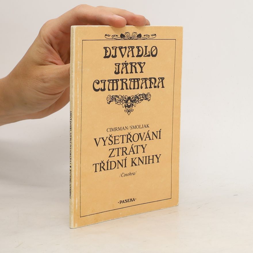 Ladislav Smoljak Vyšetřování ztráty třídní knihy