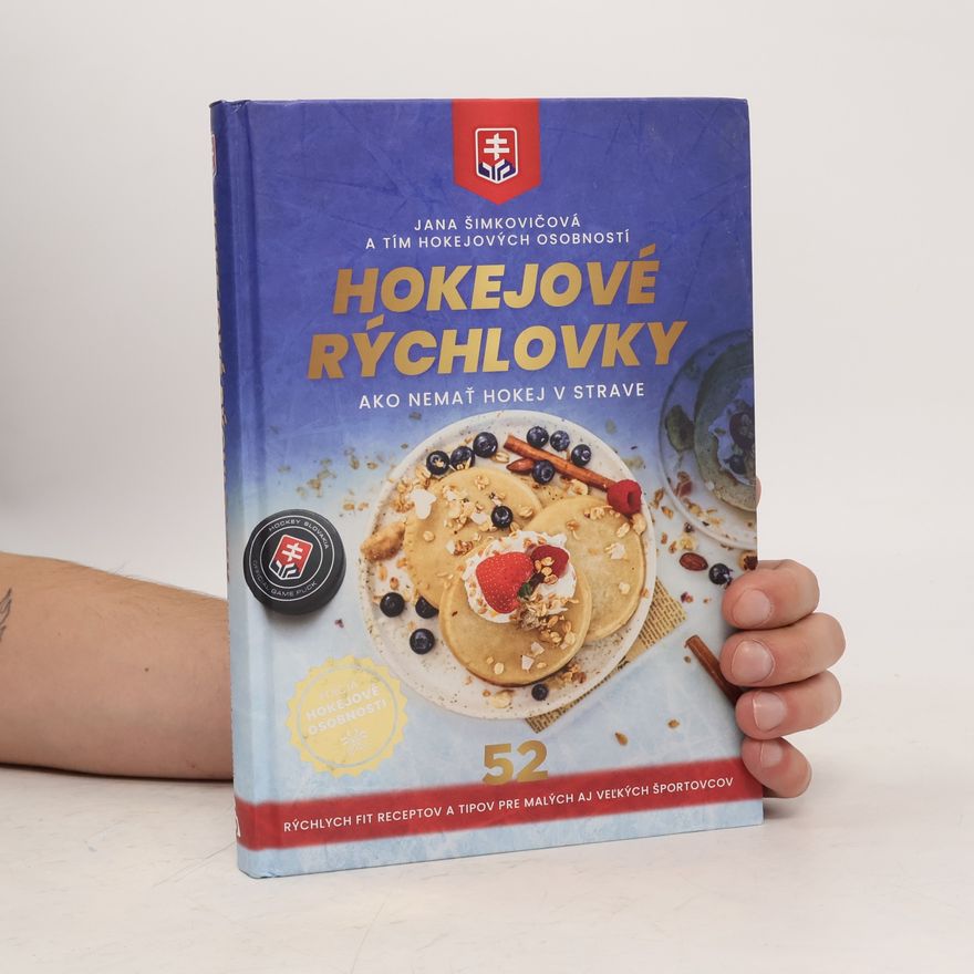 Jana Šimkovičová Hokejové rýchlovky. Ako nemať hokej v strave