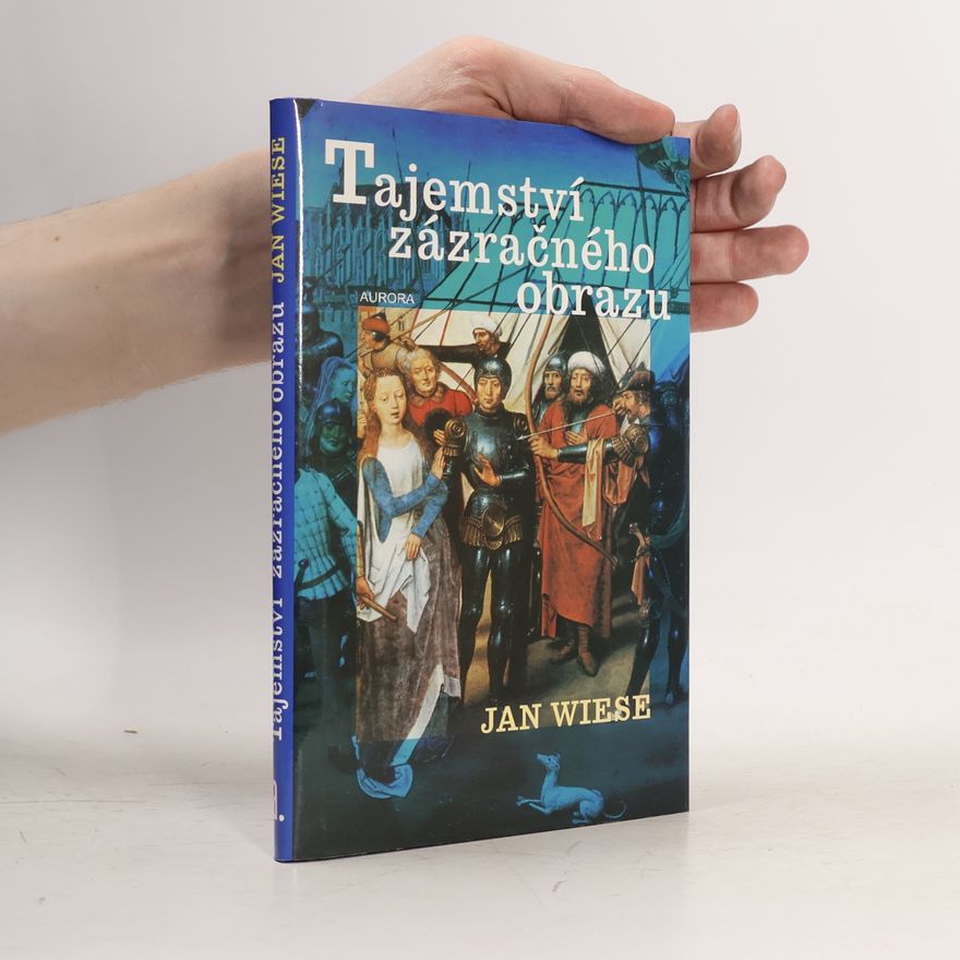 Jan Wiese Tajemství zázračného obrazu