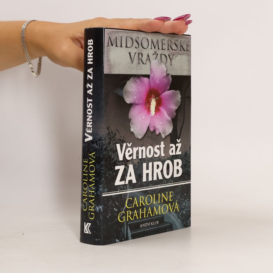 Caroline Graham Věrnost až za hrob