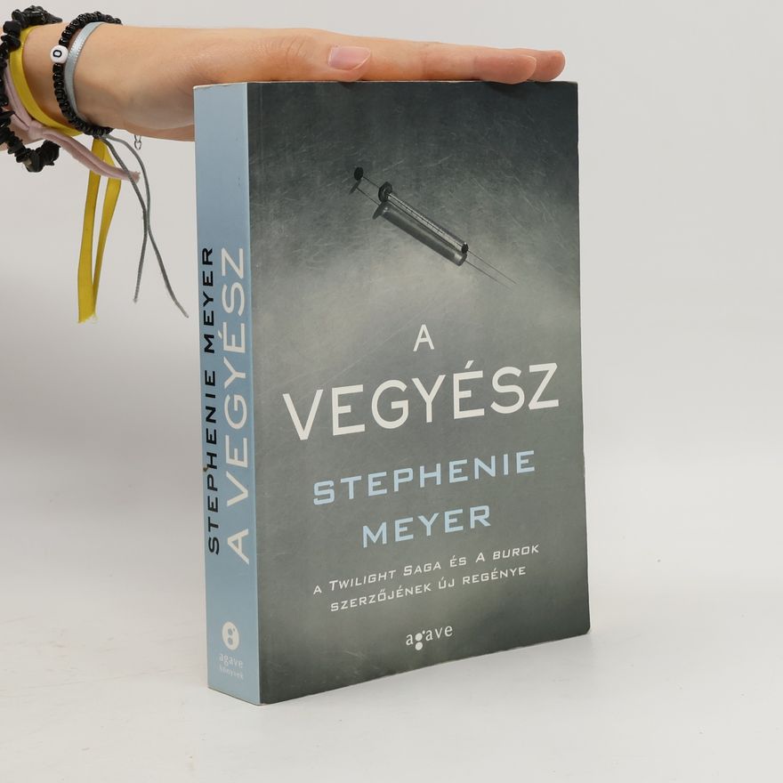 Stephenie Meyer A vegyész