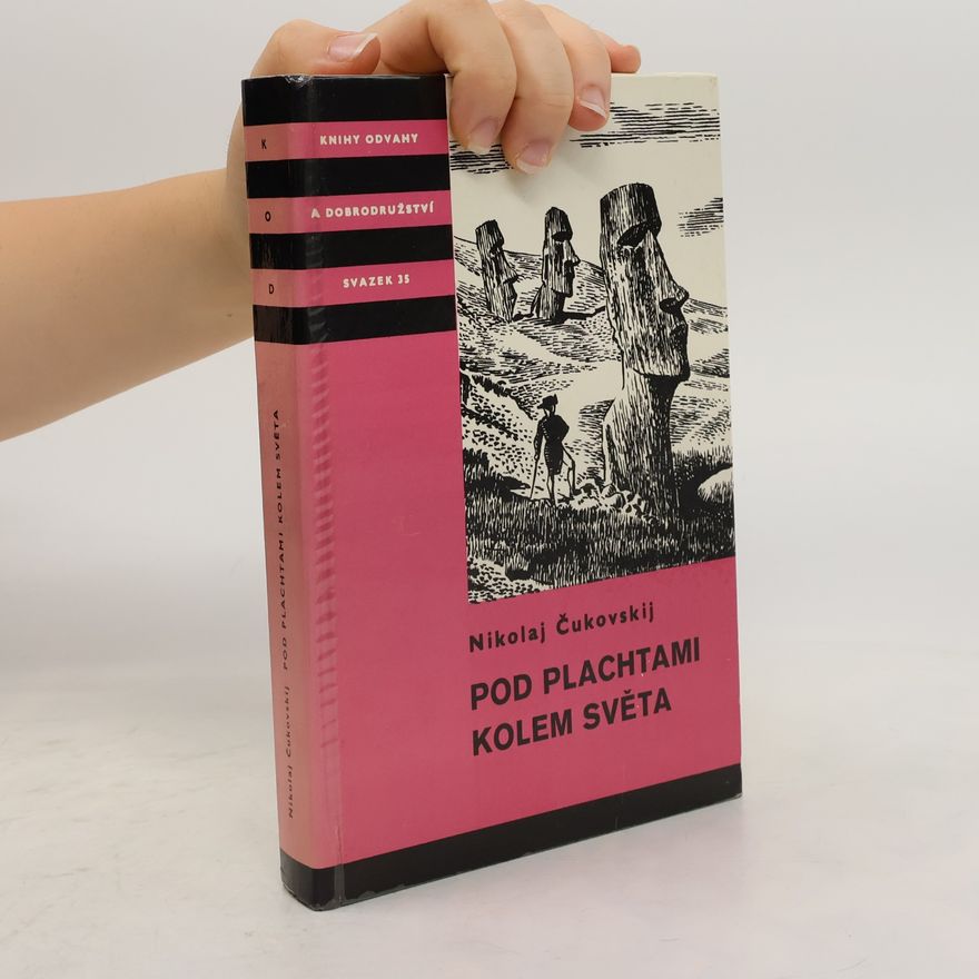 Nikolaj Kornejevič Čukovskij Pod plachtami kolem světa