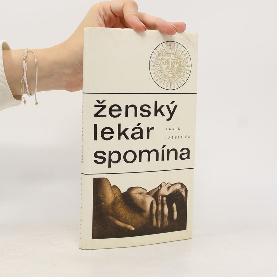 Karin Lászlová Ženský lekár spomína