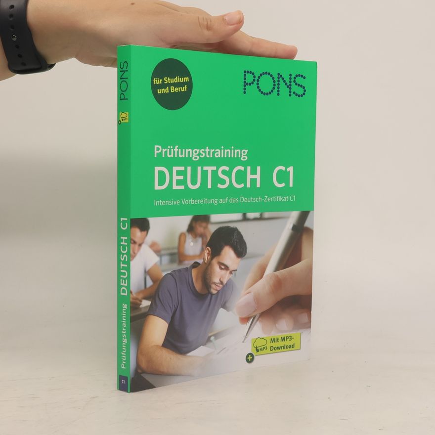 Autorenkollektiv PONS Prüfungstraining Deutsch C1